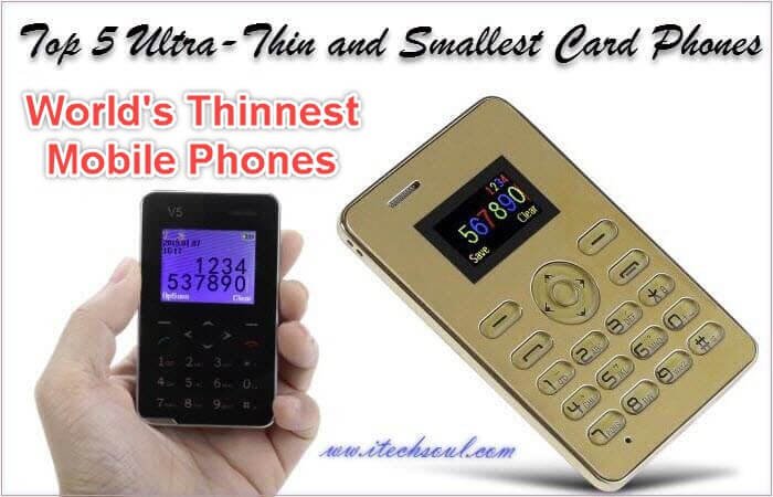 Ultra-Thin and Smallest Card Phones