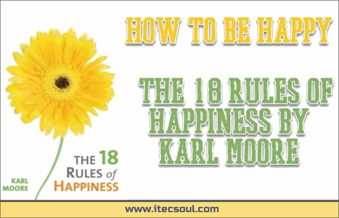 18 Rules of Happiness