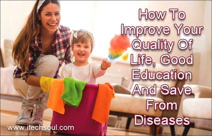 Improve Your Quality Of Life