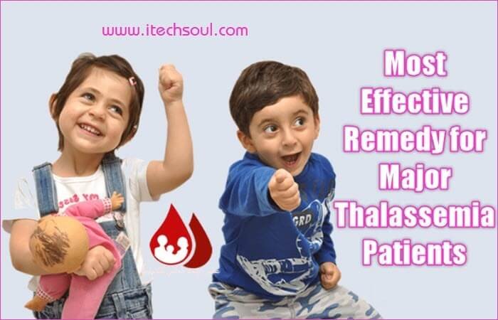 Remedy for Major Thalassemia