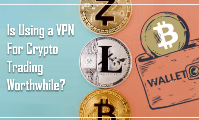 is it illegal to use vpn to buy crypto
